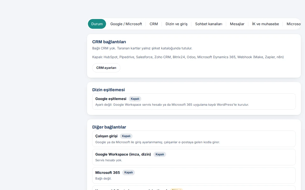 Entegrasyonlar: CRM, dizin ve sohbet kanalları durum ekranı