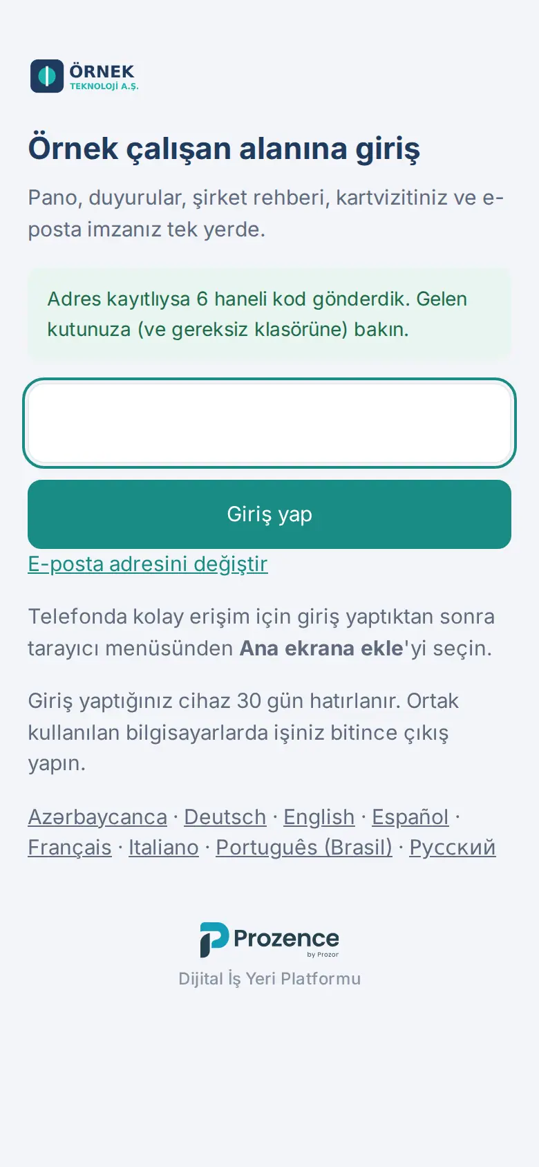 Kod ekranı: 6 haneli kodu yazıp Giriş yap