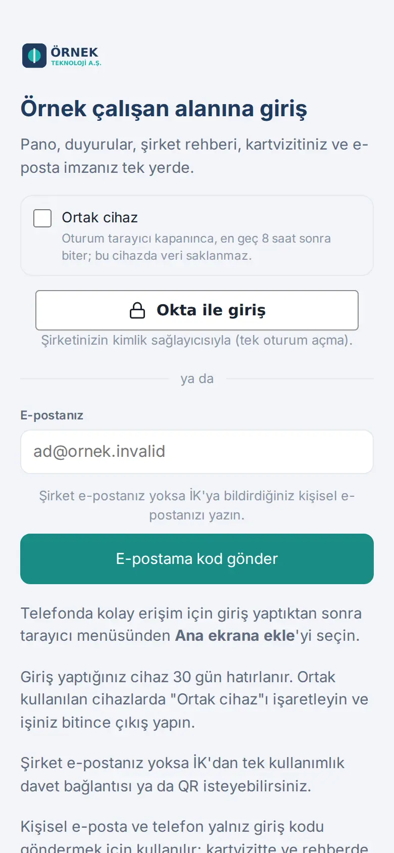 Giriş ekranı: Okta ile giriş düğmesi (tek oturum açma)