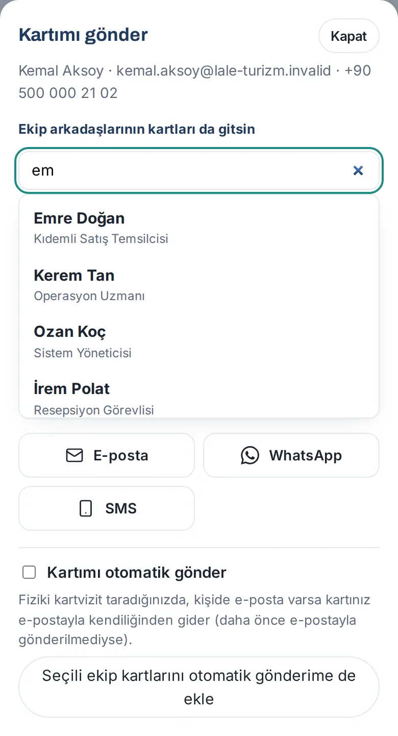 Kartımı gönder: Ekip arkadaşı ekle (ad) kutusunda öneriler