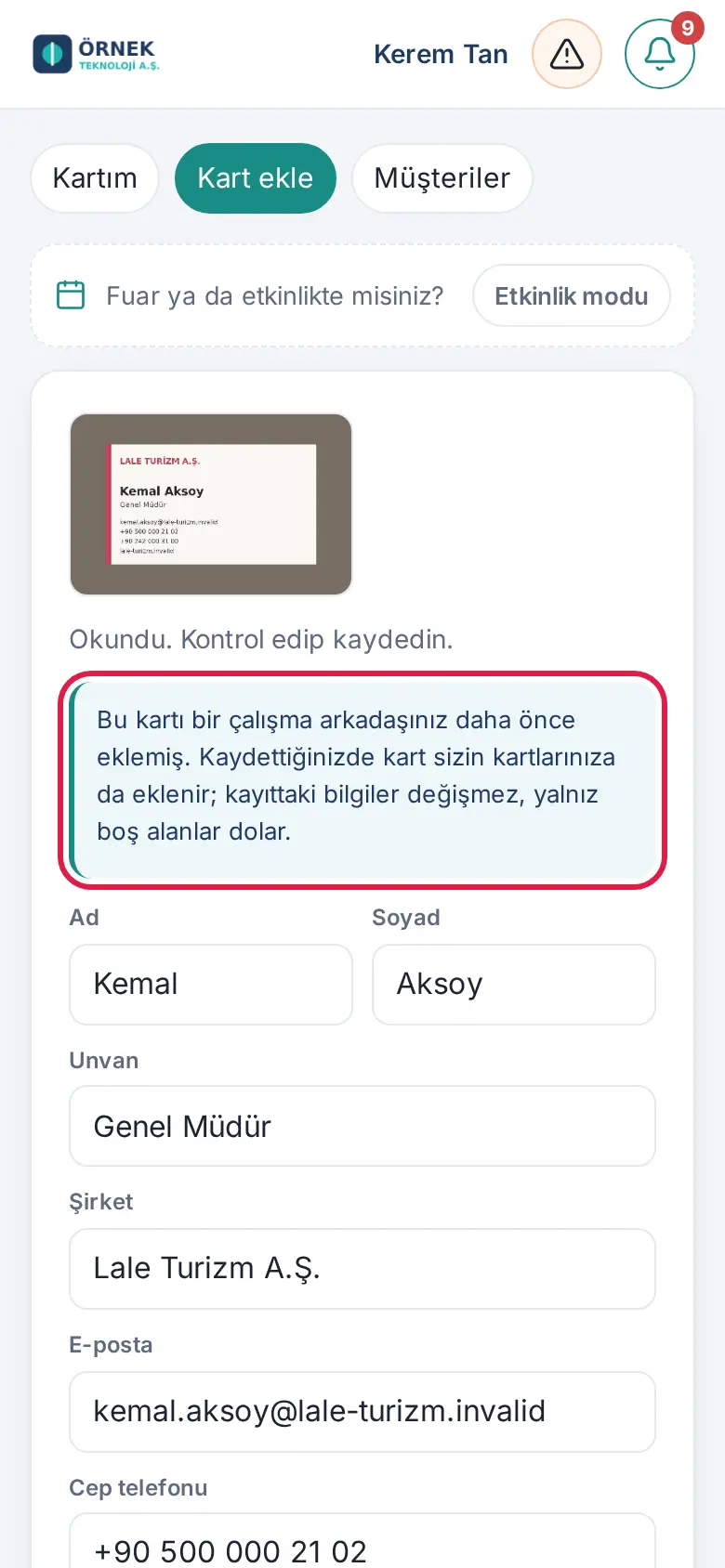 Kontrol formunda "Bu kartı bir çalışma arkadaşınız daha önce eklemiş" notu