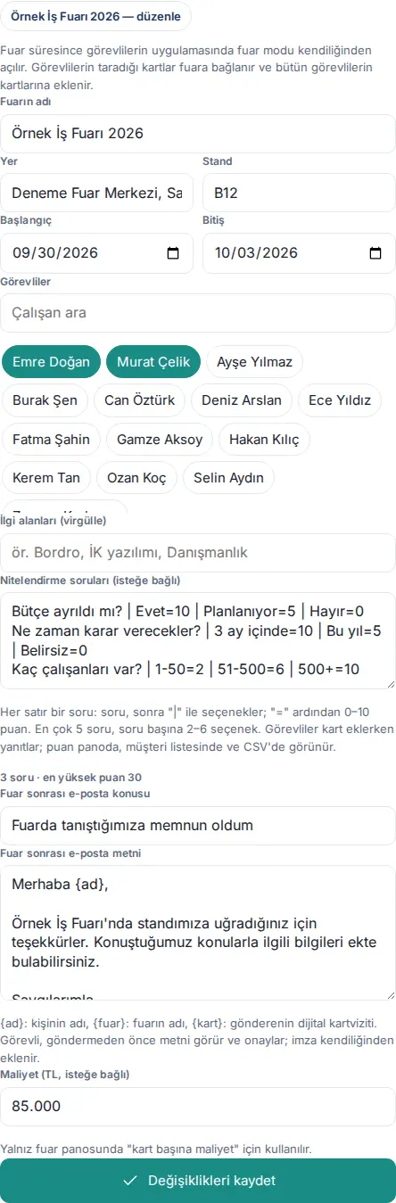 Fuar formu: görevliler, ilgi alanları, nitelendirme soruları, e-posta şablonu ve maliyet