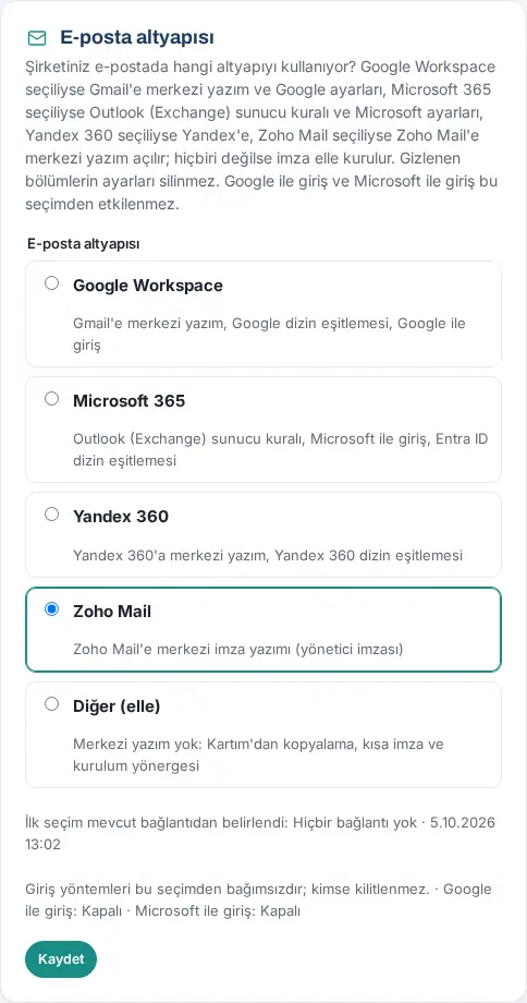 E-posta altyapısı: Google Workspace, Microsoft 365, Yandex 360, Zoho Mail, Diğer (elle)