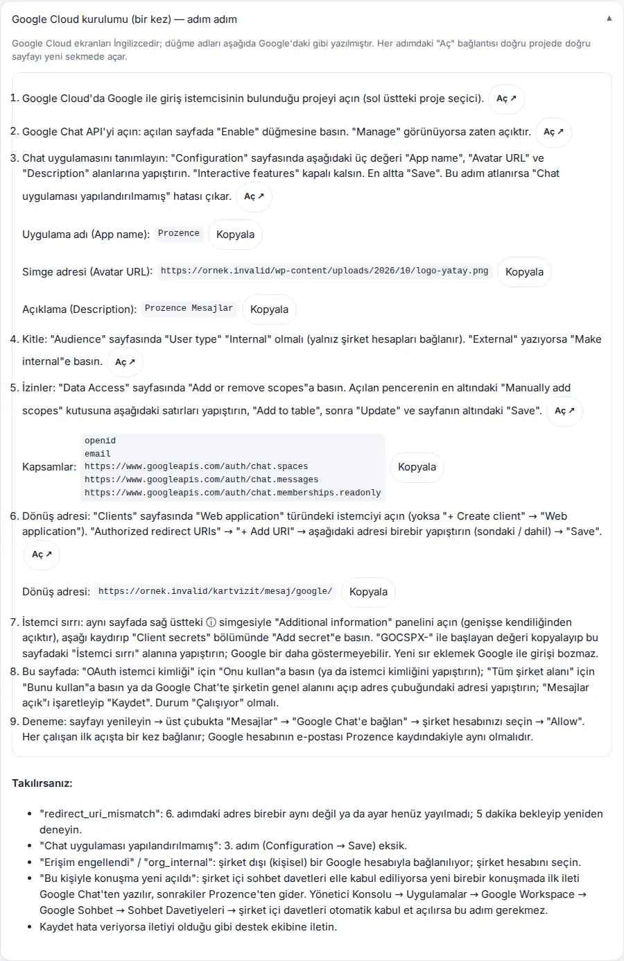 Google Cloud kurulumu (bir kez) — adım adım: dokuz adım, kopyalanacak değerler ve Takılırsanız