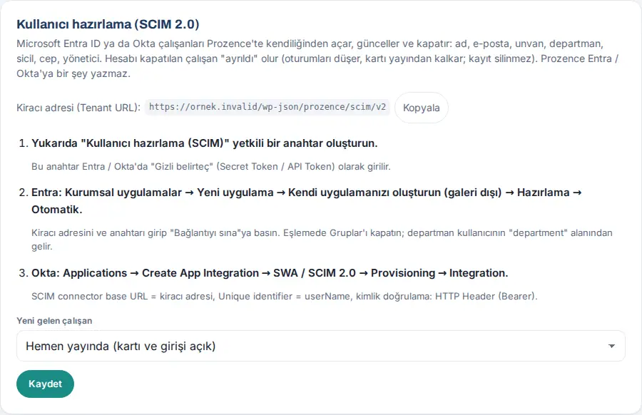 Kullanıcı hazırlama (SCIM 2.0): kiracı adresi, Entra ve Okta adımları, Yeni gelen çalışan