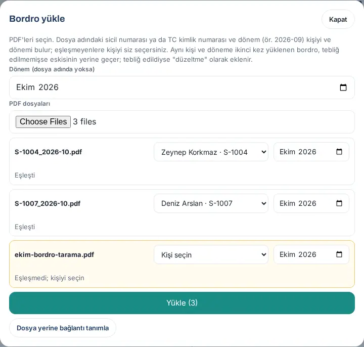 Bordro yükle: iki dosya eşleşti, biri eşleşmedi