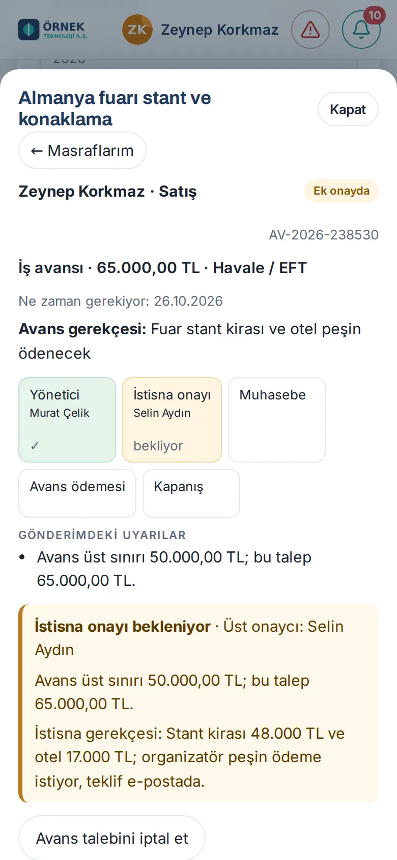 Avans ayrıntısı: Yönetici ✓, İstisna onayı bekliyor; İstisna onayı bekleniyor kutusunda sınır ve gerekçe