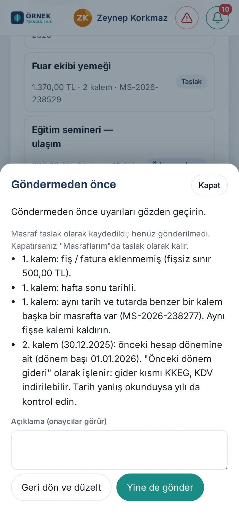 Göndermeden önce penceresi: fişsiz kalem, hafta sonu, benzer kalem ve önceki dönem uyarıları, açıklama kutusu, Geri dön ve düzelt ile Yine de gönder