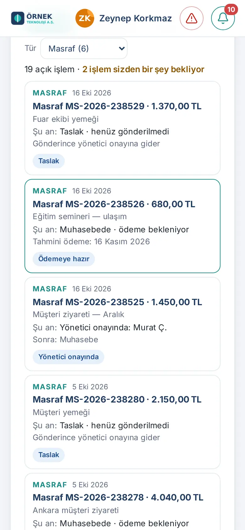 İşlemlerim'de Masraf türü süzgeci: ödemeye hazır masrafta tahmini ödeme satırı