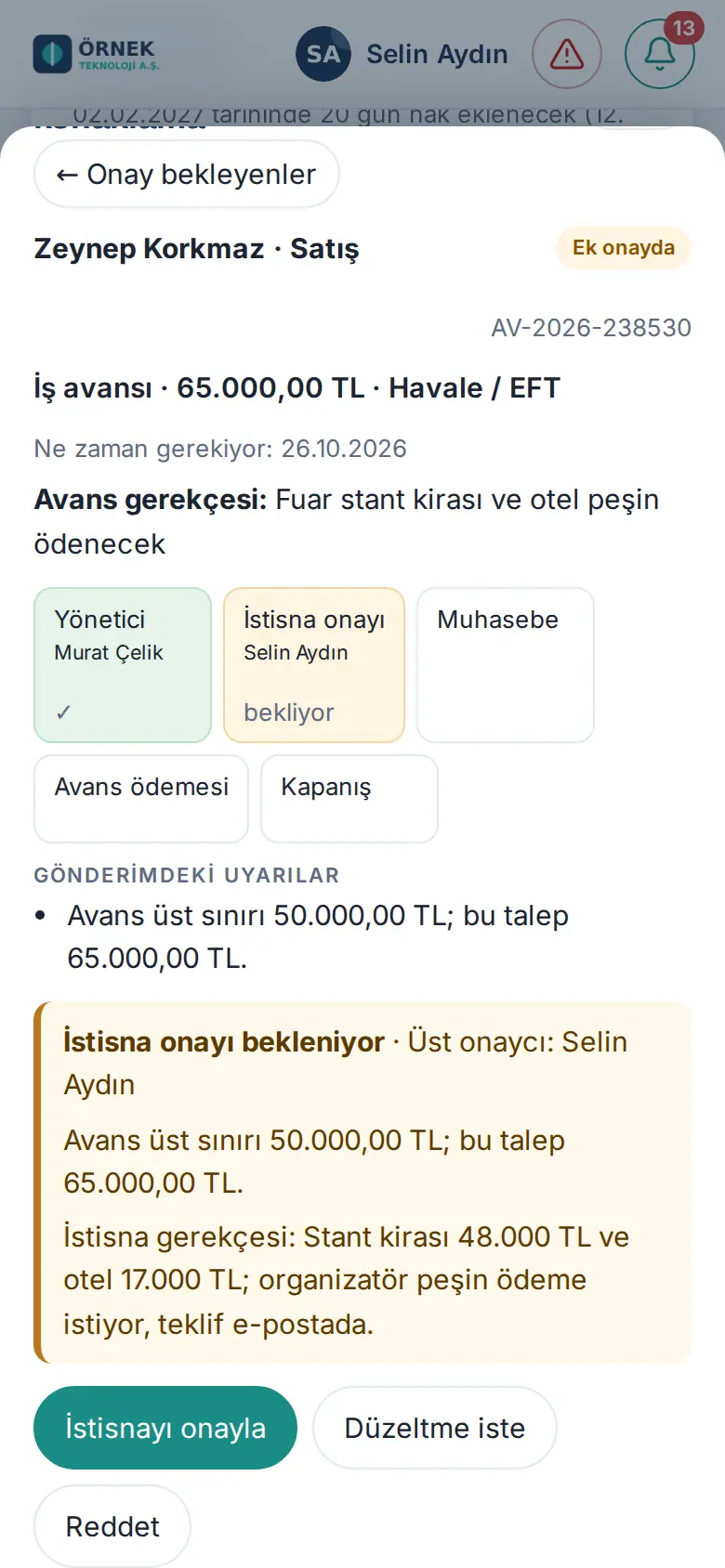 Üst onaycının ekranı: İstisna onayı adımı, sınır aşımı ve gerekçe kutusu, İstisnayı onayla, Düzeltme iste ve Reddet