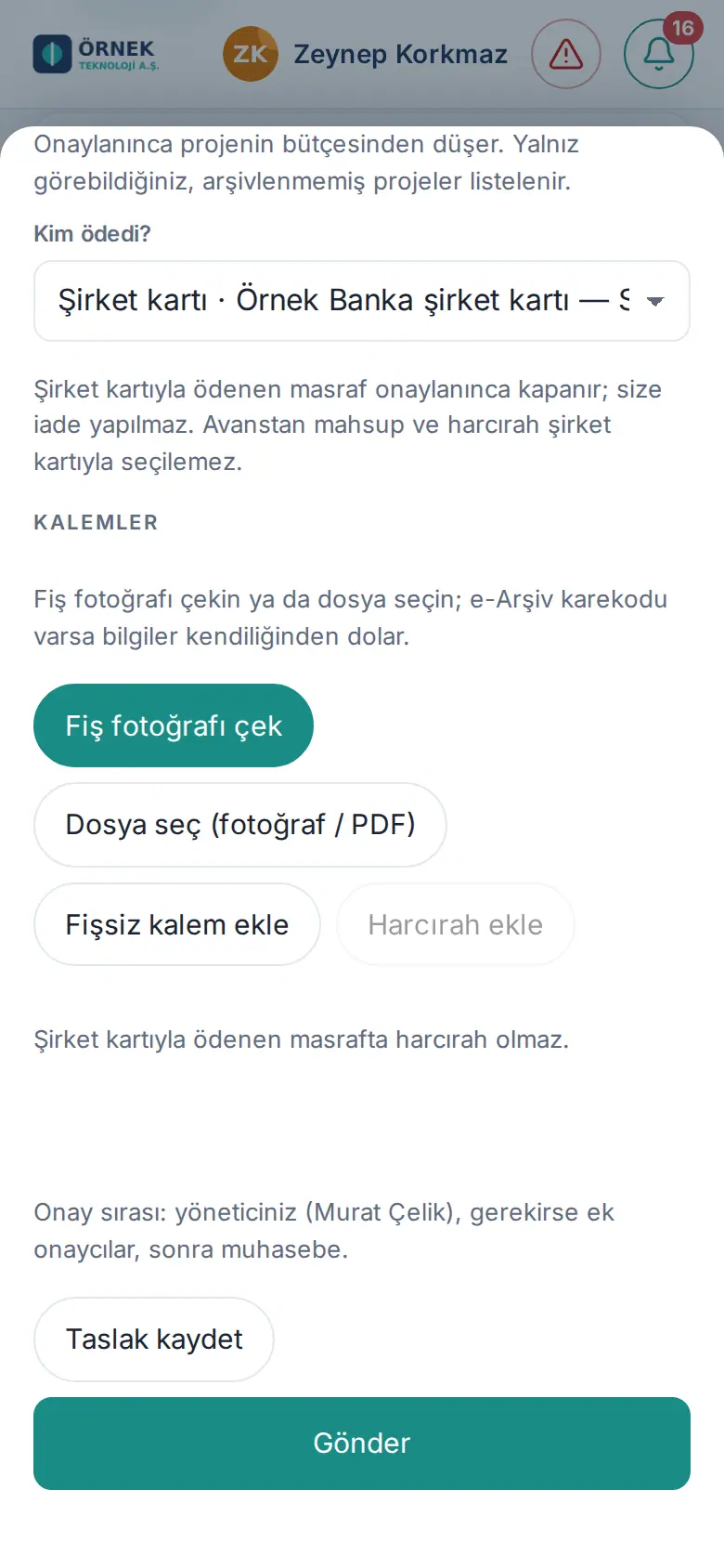 Masraf ekle: Kim ödedi? listesinde şirket kartı seçili; iade ve avans soruları gizlendi, Harcırah ekle soluk ve "Şirket kartıyla ödenen masrafta harcırah olmaz." notu