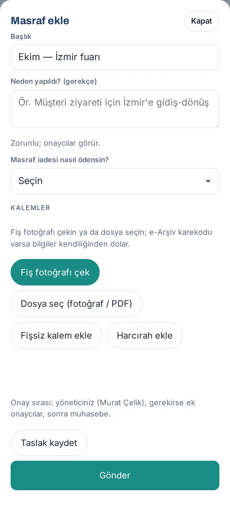 Masraf ekle penceresi: başlık, gerekçe, ödeme şekli ve fiş düğmeleri