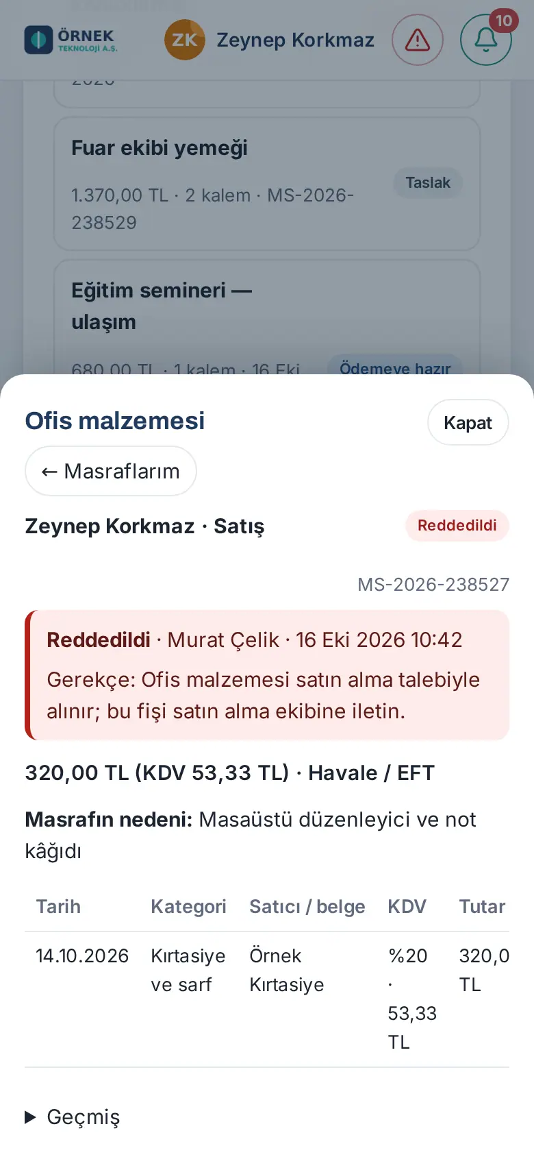Reddedilen masraf: Reddedildi bandında reddeden, tarih ve gerekçe