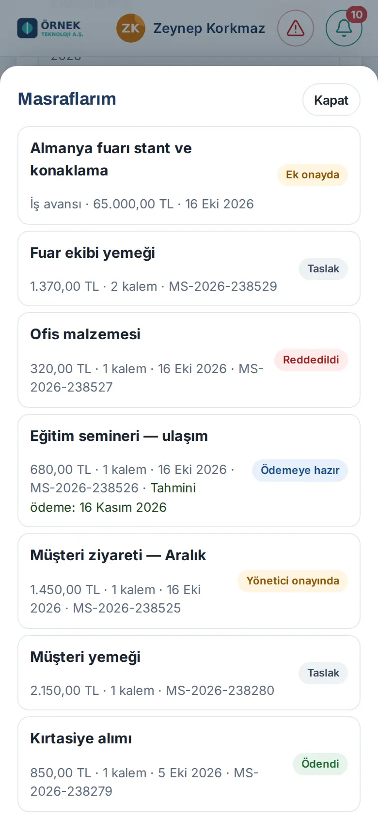 Masraflarım listesi: istisna onayındaki avans (Ek onayda), taslak, reddedilen, tahmini ödeme tarihli ödemeye hazır masraf