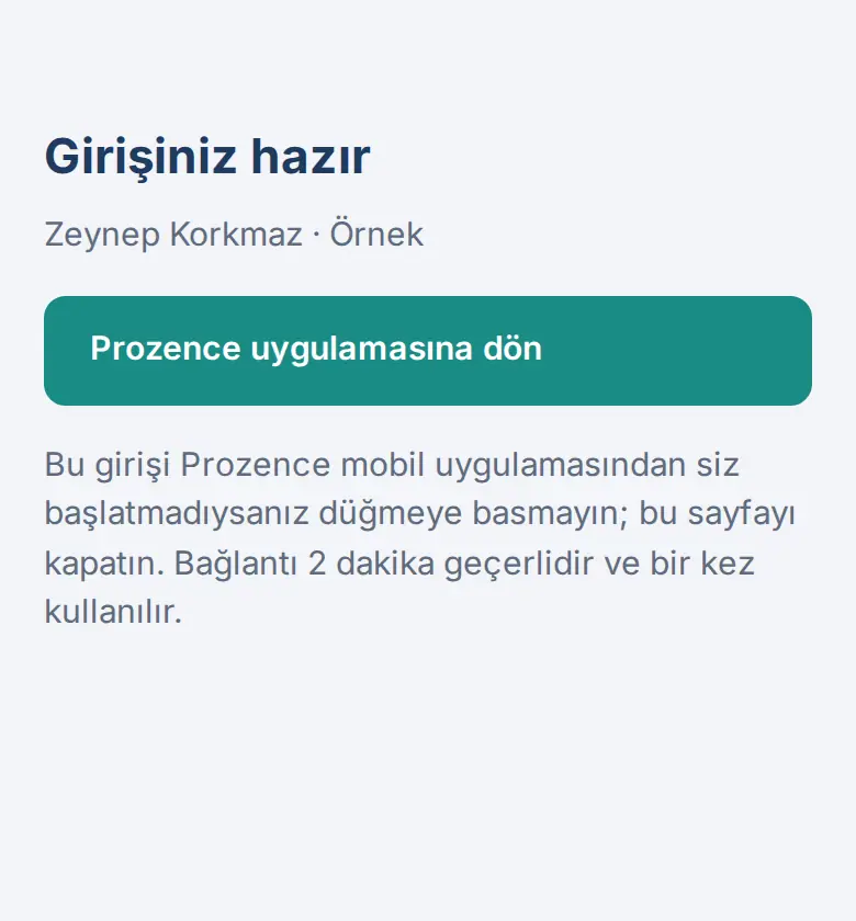 Girişiniz hazır: Prozence uygulamasına dön
