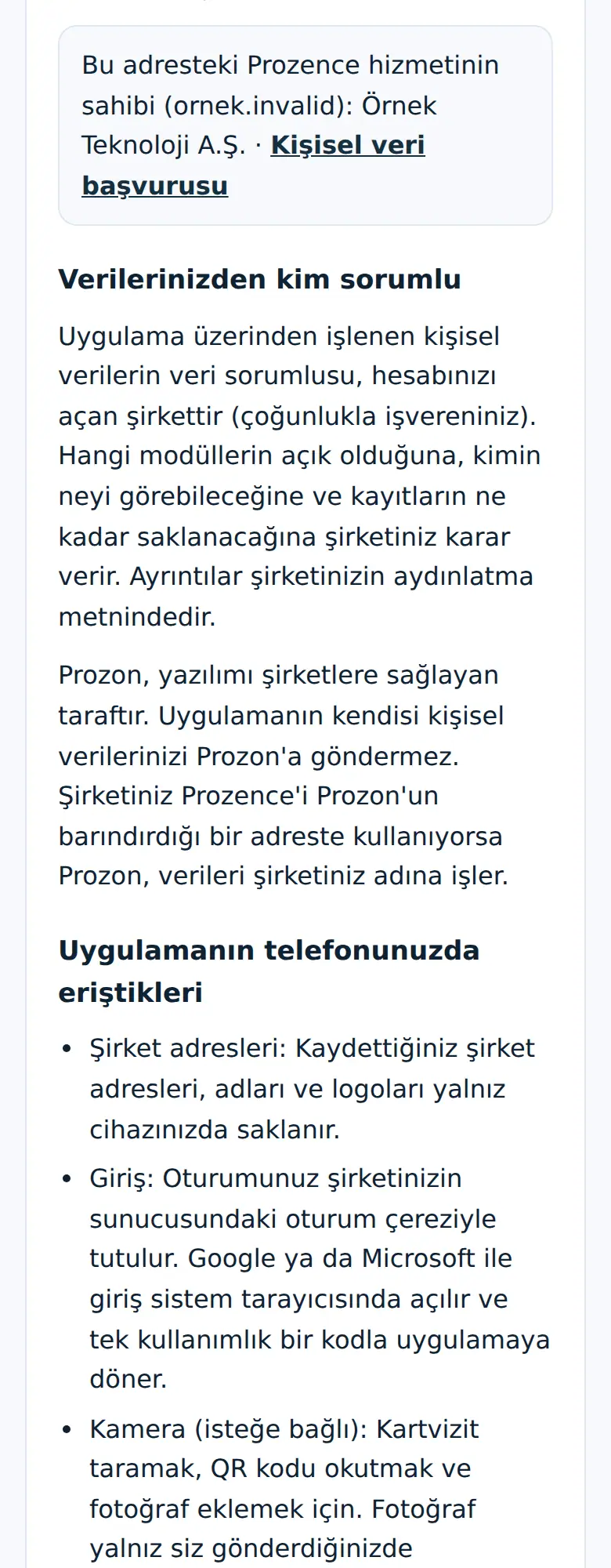 Gizlilik politikası: hizmetin sahibi, Verilerinizden kim sorumlu, Uygulamanın telefonunuzda eriştikleri