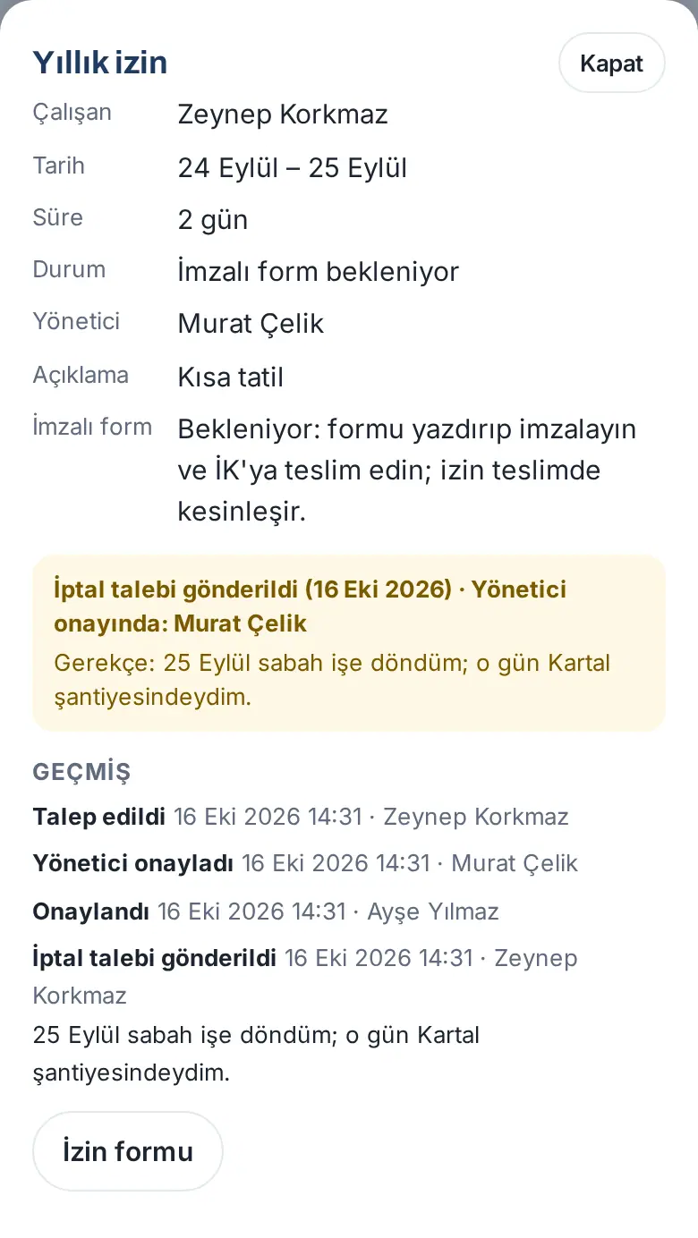 İzin ayrıntısında İptal talebi gönderildi · Yönetici onayında: Murat Çelik kutusu, gerekçe ve geçmişte İptal talebi gönderildi
