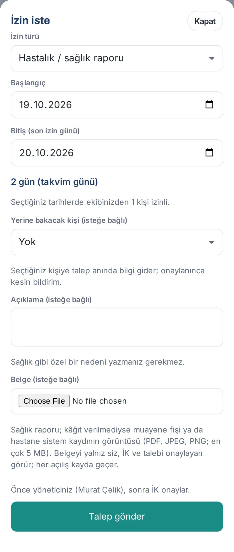 Hastalık / sağlık raporu seçili İzin iste formu: 2 gün (takvim günü) ve Belge alanı