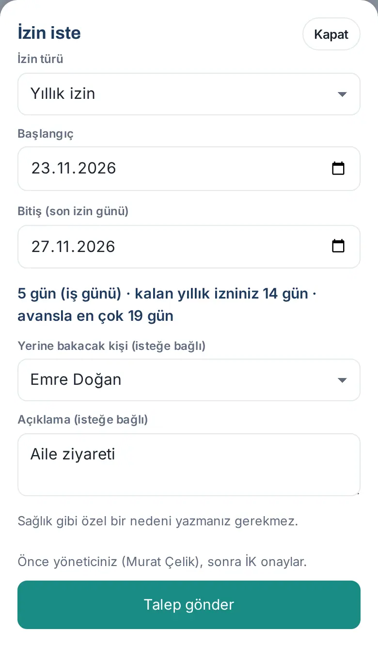 İzin iste: yıllık izin, tarihler, gün sayısı, yerine bakacak kişi ve onay sırası