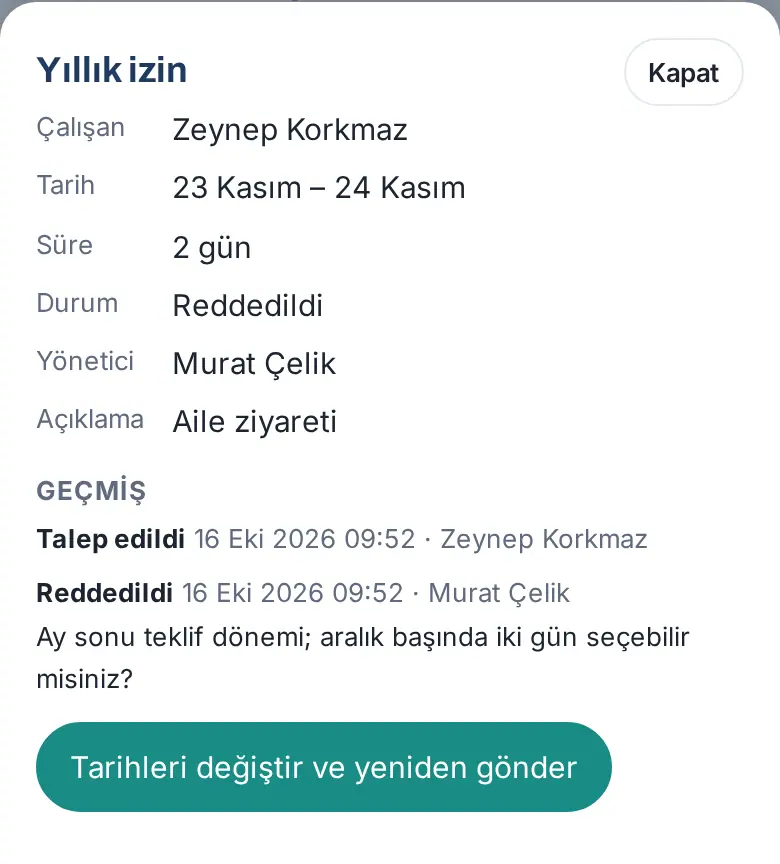 Reddedilen talep: Durum Reddedildi, geçmişte ret gerekçesi ve Tarihleri değiştir ve yeniden gönder