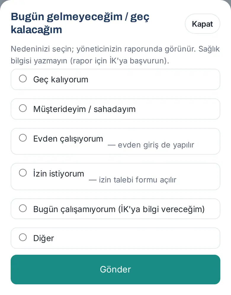 Evden kaydı açık çalışanda aynı pencere: Evden çalışıyorum — evden giriş de yapılır ve İzin istiyorum — izin talebi formu açılır