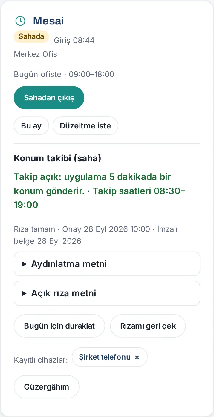 Sahada girişi yapılmış Mesai kutusu ve altında Konum takibi (saha)