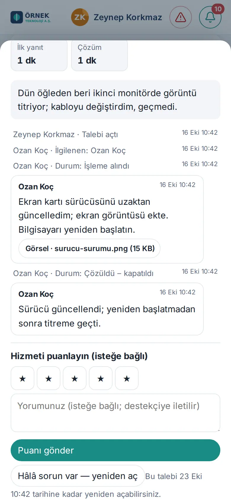 Çözüldü – kapatıldı talep: sonuç notu, Hizmeti puanlayın, Puanı gönder, Hâlâ sorun var — yeniden aç ve son tarih notu