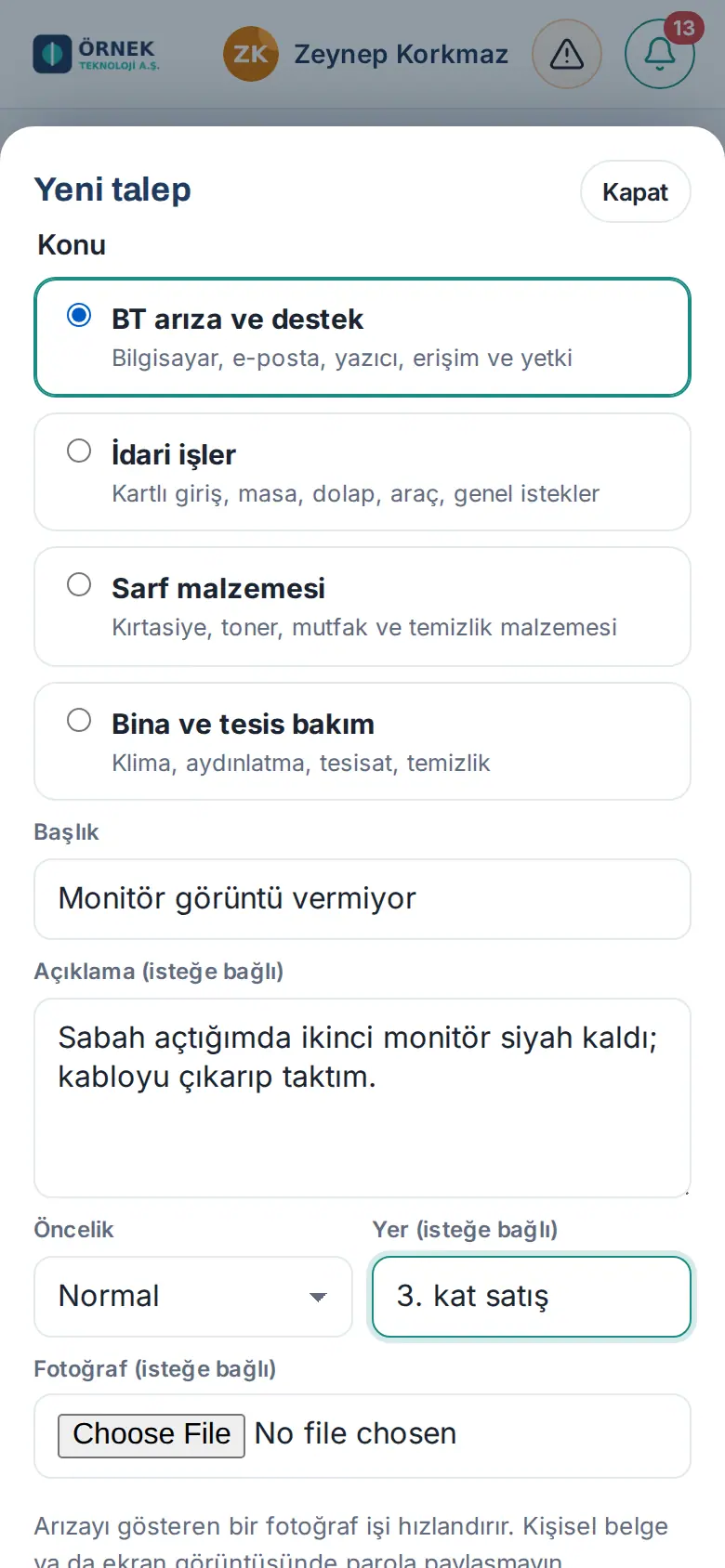 Yeni talep penceresi: Konu, Başlık, Açıklama, Öncelik, Yer ve Fotoğraf