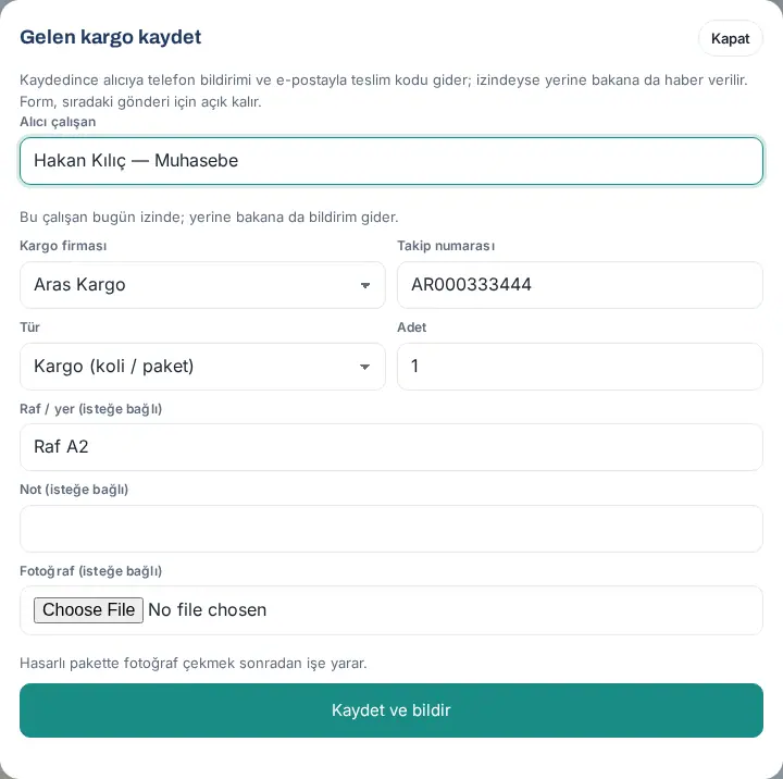 Gelen kargo kaydet penceresi: izindeki alıcı uyarısı, kargo firması, takip numarası, tür, adet, raf ve fotoğraf