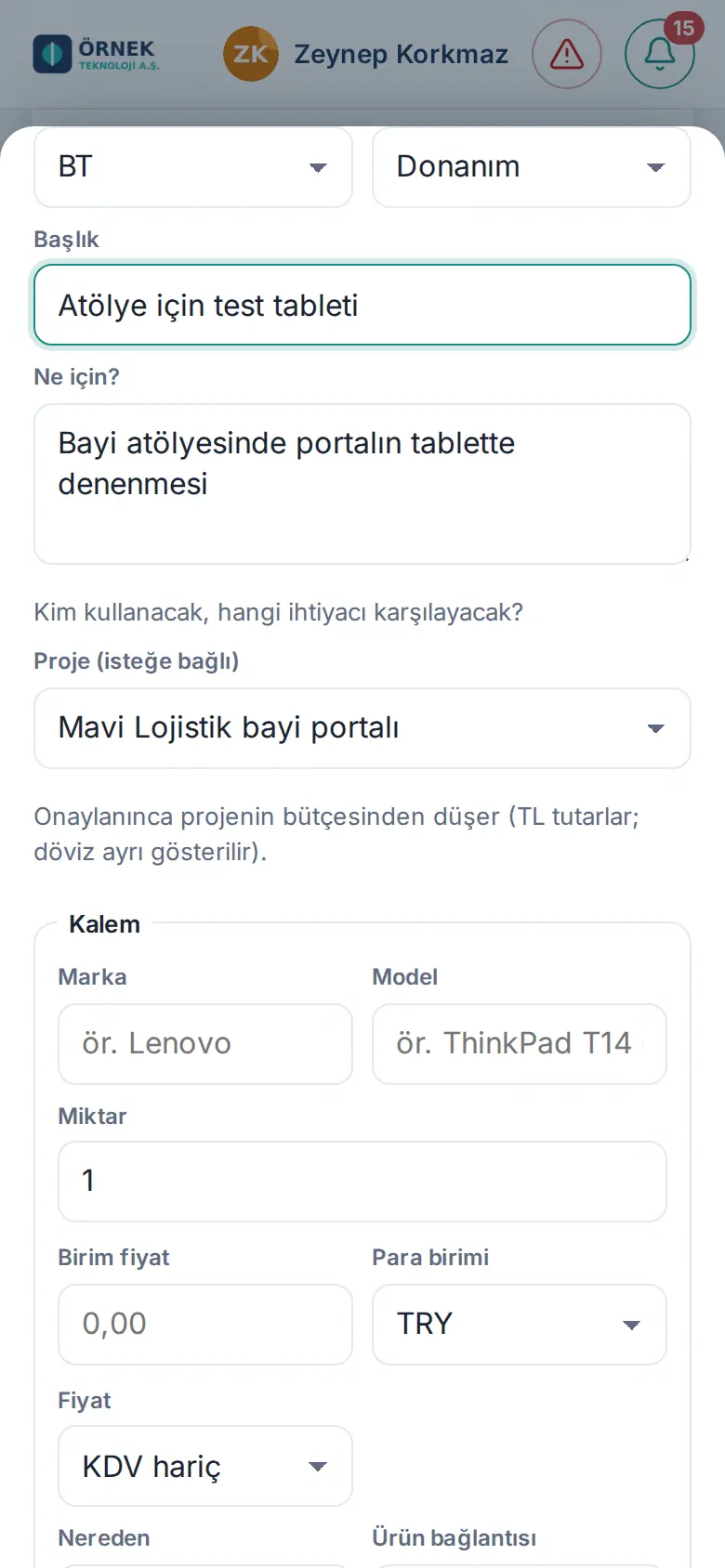 Satın alma talebi: Proje (isteğe bağlı) listesinde seçilmiş proje ve bütçe notu