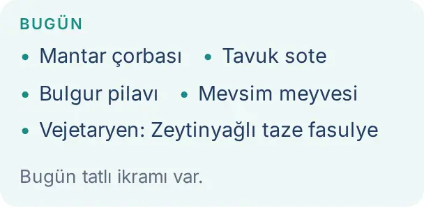 Yemek menüsü kutusu: bugünün menüsü, günün notu ve Yemekhane bölümü