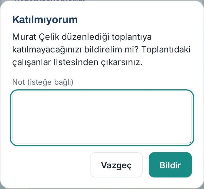 Katılmıyorum penceresi: düzenleyene bildirim, isteğe bağlı not ve Bildir