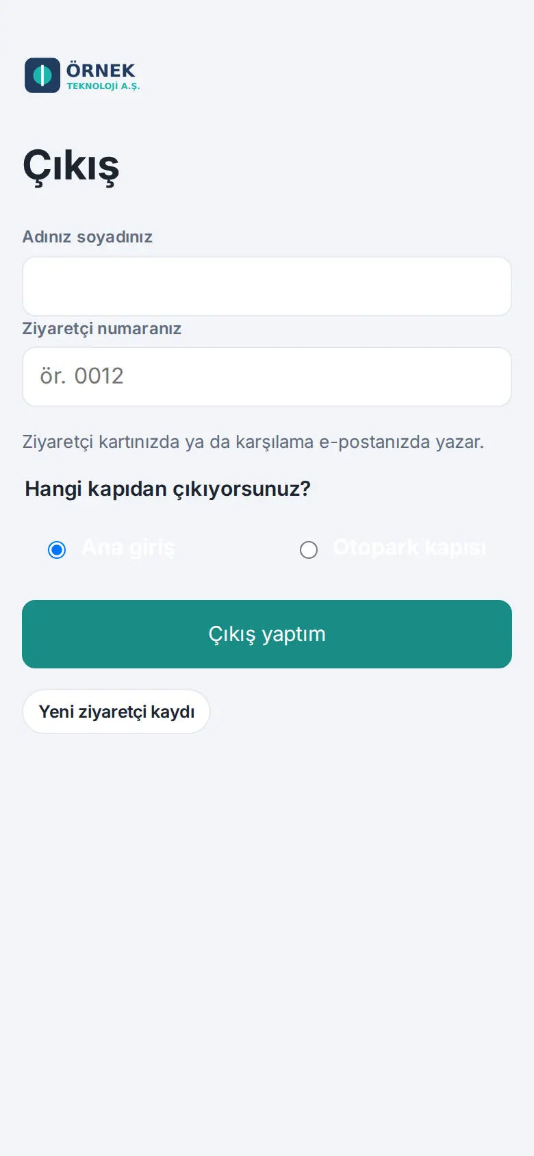 Çıkış sayfası: ad, ziyaretçi numarası, çıkış noktası ve Çıkış yaptım