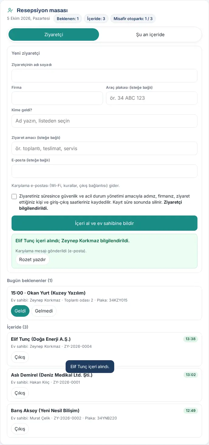 İçeri alındıktan sonra sonuç satırı, Rozet yazdır ve İçeride listesi