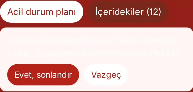 Acil durumu sonlandır onayı: Evet, sonlandır ve Vazgeç