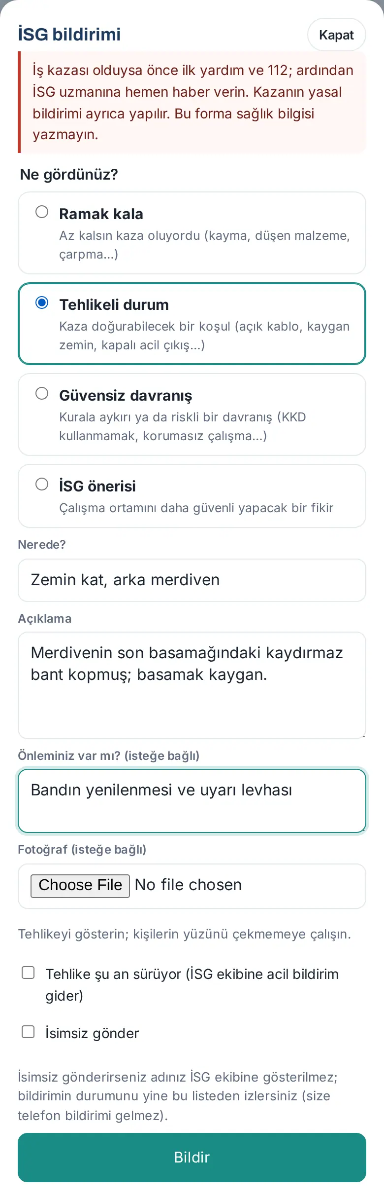 İSG bildirimi formu: Ne gördünüz?, Nerede?, Açıklama, önlem, fotoğraf, acil ve isimsiz seçenekleri