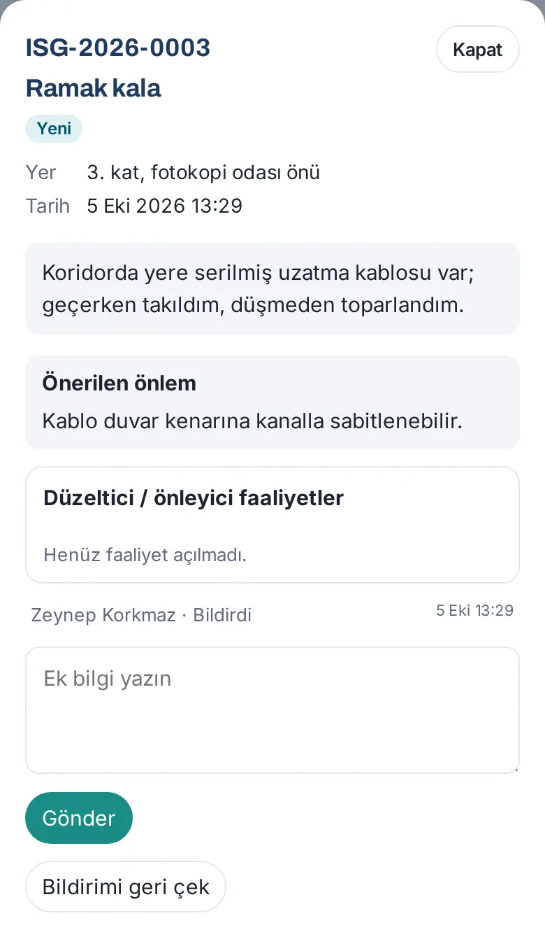 İSG bildirimi ayrıntısı: durum, yer, açıklama, önerilen önlem, faaliyetler ve mesaj