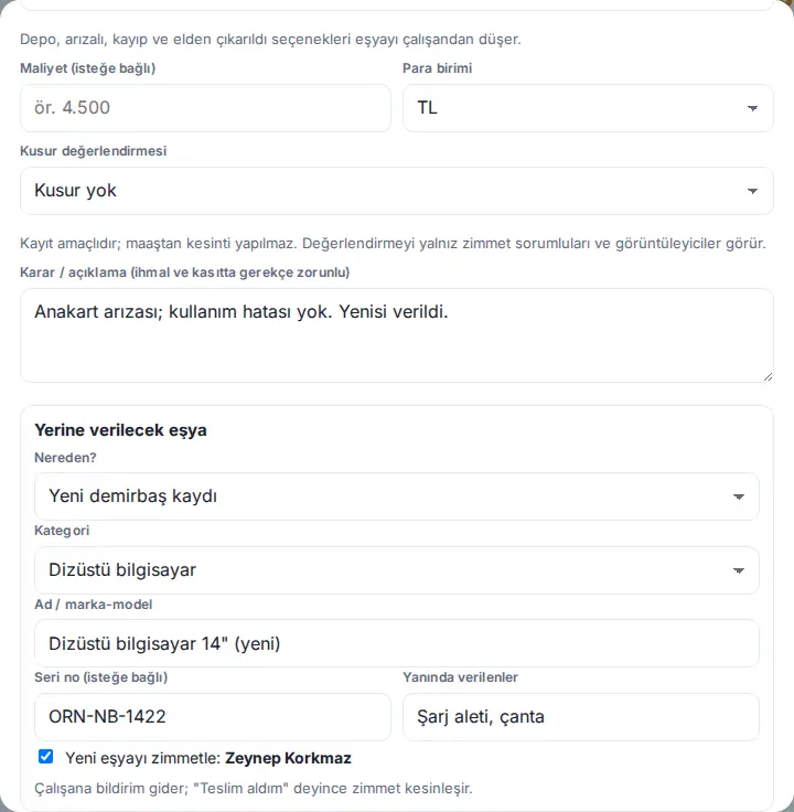 Sonuçlandır formu, Yenisiyle değiştirildi: kusur değerlendirmesi, karar ve Yerine verilecek eşya bölümünde Yeni demirbaş kaydı, kategori, ad, seri no, yanında verilenler ve Yeni eşyayı zimmetle