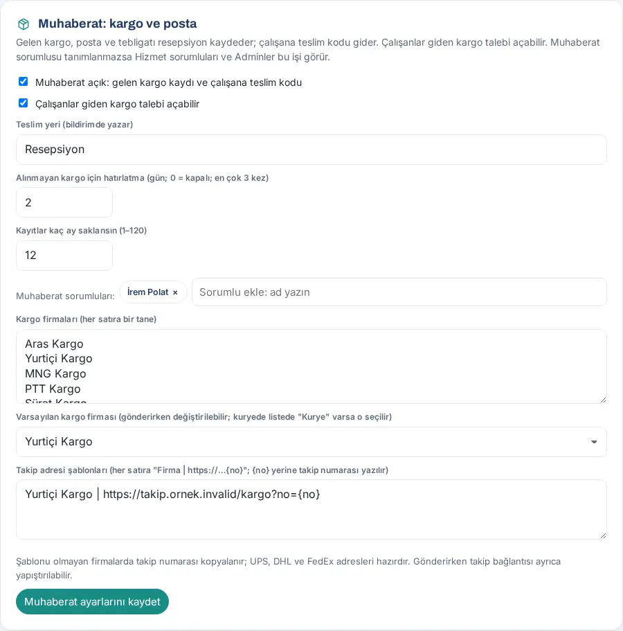 Admin → Hizmetler → Muhaberat: açık kutuları, teslim yeri, hatırlatma, saklama, sorumlular, kargo firmaları, varsayılan firma ve takip adresi şablonu
