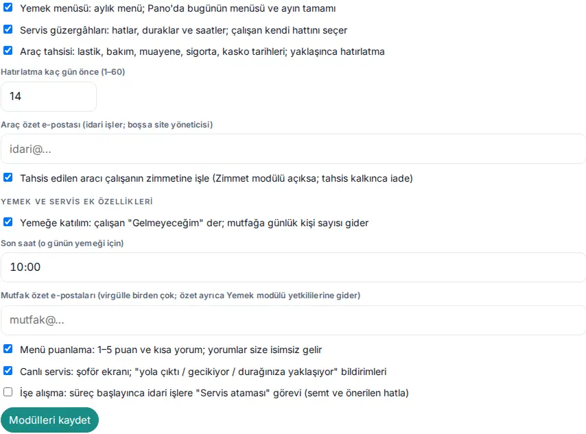 Hizmet modülleri: yemek, servis, araç, aracı zimmete işleme ve yemek / servis ek özellikleri