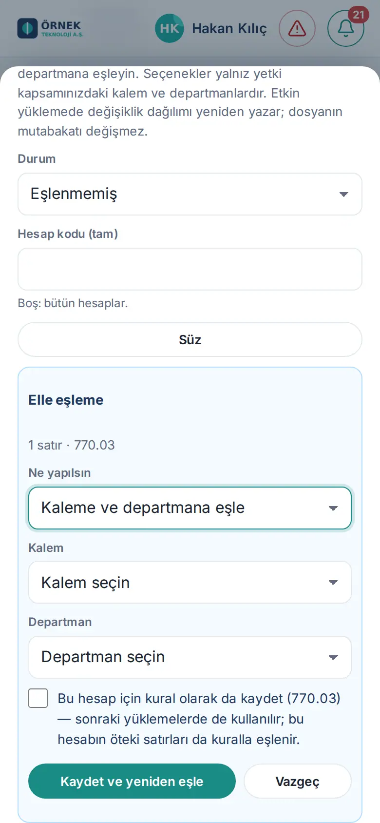 Telefonda Satırlar ve elle eşleme: süzgeçler ve Elle eşleme formu tam ekran pencerede