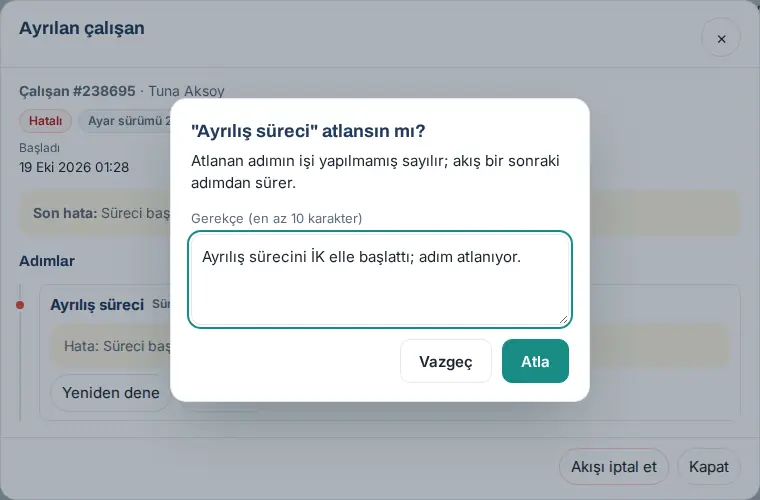 Adım atlansın mı? gerekçe penceresi